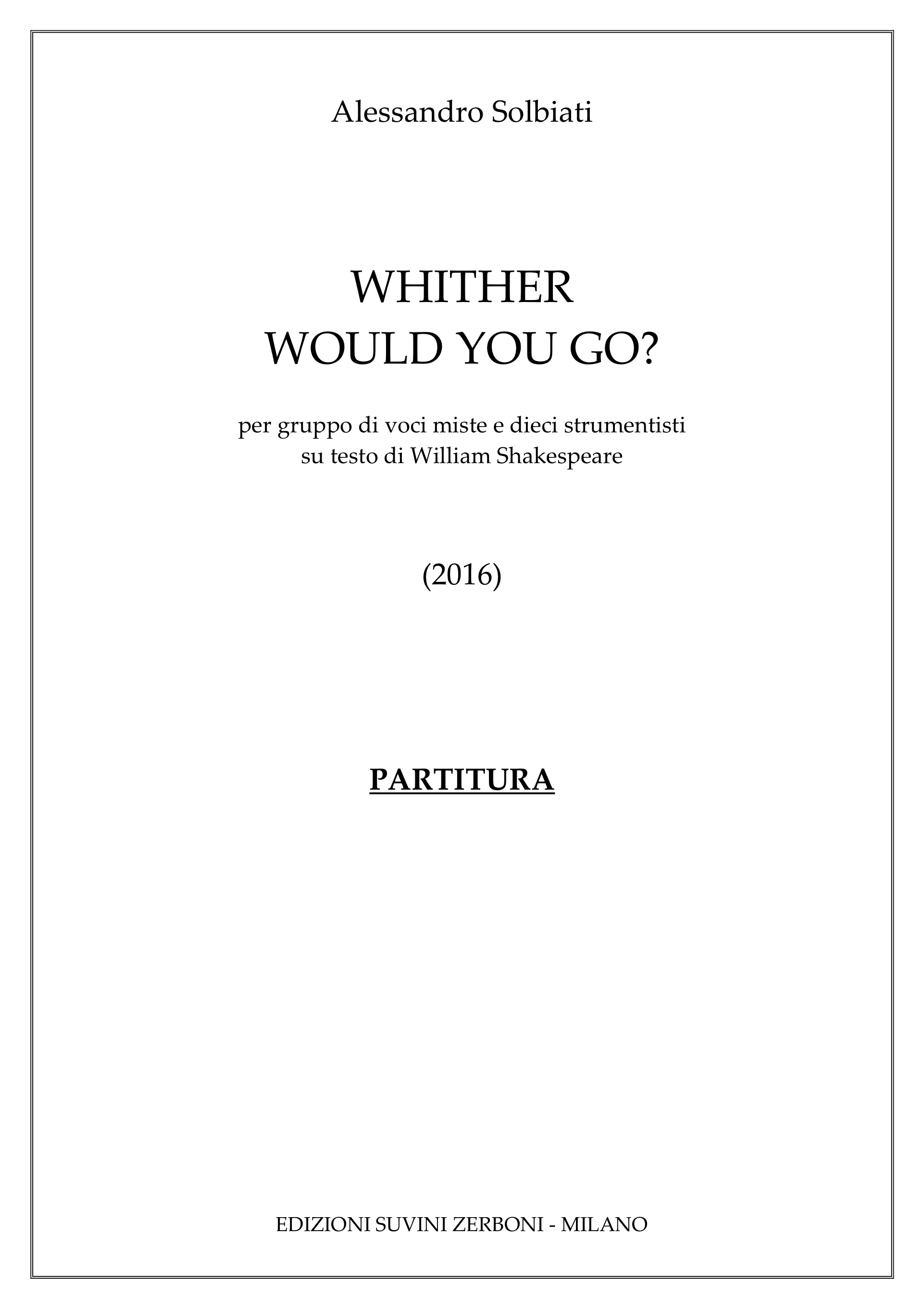 Whither would you go_Solbiati 1